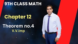 9th class math chapter 12 theorem no 4 chapter 12 theorem 4 learn very easy method [upl. by Beckerman]