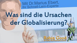 Was sind die Ursachen der Globalisierung [upl. by Branch840]