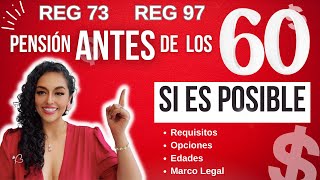 Pensión Antes de los 60 SÍ  si se puede [upl. by Finnegan]