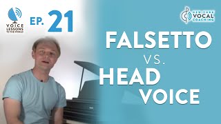 Ep 21 quotFalsetto Vs Head Voicequot  Voice Lessons To The World [upl. by Irrehc394]