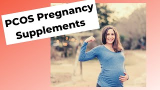 PCOS pregnancy supplements [upl. by Lemert]