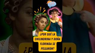 DOÑA FLORINDA Y LA CHILINDRINA shortvideo shortchavodel8 [upl. by Navillus]