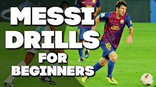 4 EASY DRILLS teach how to DRIBBLE LIKE MESSI [upl. by Annoet]