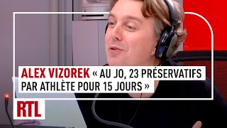 Alex Vizorek  quot Au JO 23 préservatifs par athlète pour 15 jours [upl. by Demetria]