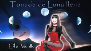 Tonada de Luna llena  Lila Morillo [upl. by Pearline454]