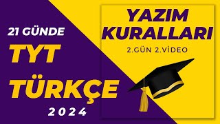 3 Yazım Kuralları  21 GÜNDE TYT TÜRKÇE KAMPI [upl. by Giguere561]