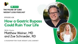 Episode 28 How a Gastric Bypass Could Ruin Your Life podcast [upl. by Silliw]