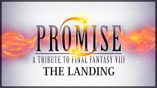 Final Fantasy VIII  The Landing  Orchestral [upl. by Shanly389]