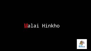 Malai Hinkho Lyrics Video  Vaunted Exorcist [upl. by Imugem502]