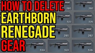 OUTRIDERS  HOW TO DELETE EARTHBORN RENEGADE GEAR EASY [upl. by Kuster551]