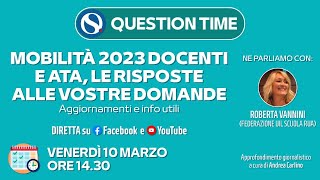 Mobilità docenti 2023 tutte le info utili Question Time con Vannini Uil Scuola Rua [upl. by Trude343]