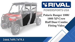 Polaris Ranger 1000  1000 XP Crew Rival Half Doors Fitting Video 2444745574751 [upl. by Isidora]