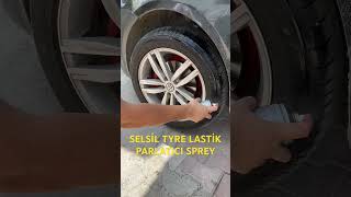 SELSİL TYRE LASTİK PARLATICI SPREYshorts asmr detailing carcare cardetailingselsil selsiltyre [upl. by Novia]