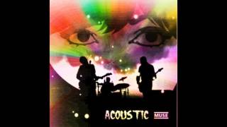 Muse  Acustic Versions 2005 full album [upl. by Enovaj428]