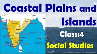 Coastal Plains and Islands  Social Studies  Class 4  CBSENCERT  India Coastal Plains amp Islands [upl. by Eilla]