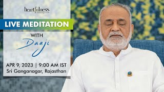 Live Meditation With Daaji  9th April  9 AM IST  Sri Ganganagar  Rajasthan [upl. by Lyris]