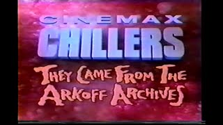 Cinemax Chillers promos [upl. by Notneb641]