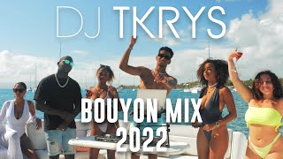 DJ TKRYS  Bouyon Mix 2022  The Best of Bouyon 2022 [upl. by Notlil]