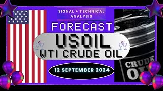 Us oil WTI crude oil forecast amp signal for 12 September 2024 [upl. by Joung]