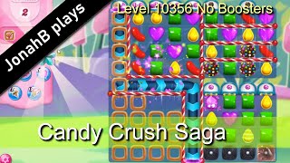 Candy Crush Saga Level 10356 No Boosters [upl. by Karilla]