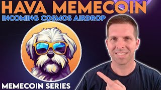 Hava Coin  Incoming Cosmos Ecosystem Aidrop  Memecoin Series [upl. by Saum728]