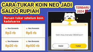 CARA TUKAR KOIN NEO JADI SALDO NEO NOW  EWALLET TERBARU 2024 [upl. by Tingey]