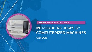 Introducing JUKIs 12quot Computerized Machines [upl. by Cela277]