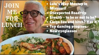 JOIN ME FOR LUNCH  CHIT CHAT  UPCOMING MEETUP ANNOUNCEMENT UPCOMING ROAD TRIP IN MAY [upl. by Ariahay307]