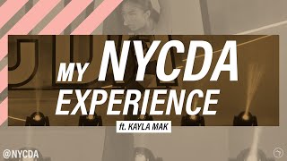 MY NYCDA EXPERIENCE FT KAYLA MAK [upl. by Brebner]