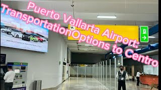 Puerto Vallarta AirportTransportation to Centro [upl. by Chubb]