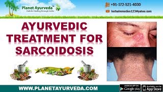 Ayurvedic Treatment for Sarcoidosis  Causes Symptoms  Herbal Remedies [upl. by Floria]