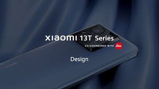 Meet the Xiaomi 13T Series  Masterpiece in sight [upl. by Dez241]