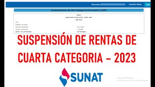 SUSPENCIÓN DE RENTAS DE 4TA CATEGORIA  2023 SUNAT [upl. by Marva]