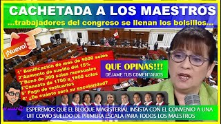 🔴😱LO ULTIMO👉 CACHETADA A LOS MAESTROS…trabajadores del congreso se llenan los bolsillos… [upl. by Sreip446]