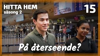 På återseende  ep 15  Hitta hem säsong 2 [upl. by Zined]