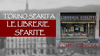 Torino sparita comècomera  speciale le librerie sparite [upl. by Parthen]