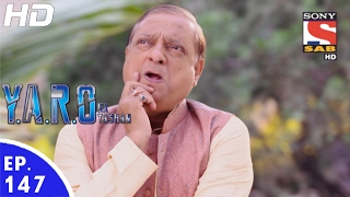 YARO Ka Tashan  यारों का टशन  Ep 147  15th Feb 2017 [upl. by Aggarwal]