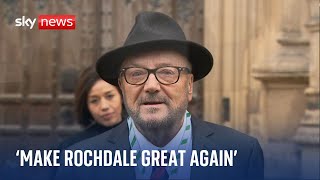 George Galloway Its my job to make Rochdale great again [upl. by Putscher]