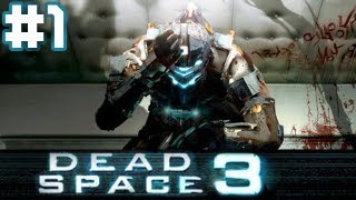 Dead Space 3Part 1 ไอแซคแหกกระเจิง [upl. by Cirdec]