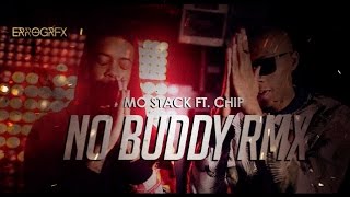 MoStack Ft Chip  No Buddy REMIX RealMoStack OfficialChip  Link Up TV [upl. by Gilboa]