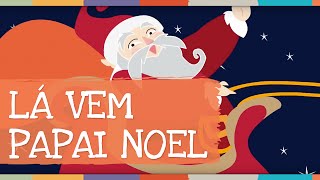 Palavra Cantada  Lá vem Papai Noel [upl. by Aihseyk]