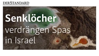 Tiefe Senklöcher rund um Totes Meer verdrängen Spas [upl. by Dinah367]