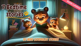 7 Goodnight Stories Collections 🔯 THE IDEAL Soothing Animal Bedtime Stories for Babies and Toddlers [upl. by Ynnal341]