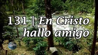 HA62  Himno 131  En Cristo hallo amigo [upl. by Kirimia]