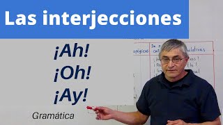 Las interjecciones en español ¡Ah ¡Oh ¡Uy [upl. by Oralie]