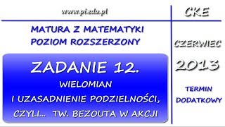 Zadanie 12 Matura dodatkowa z matematyki czerwiec 2013 PR Wielomiany [upl. by Arne61]