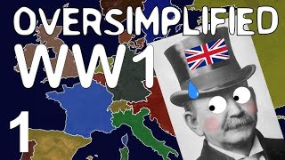 WW1  Oversimplified Part 1 [upl. by Domela737]