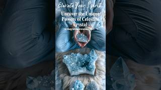 Uncover the Unique Powers of Celestite Crystal [upl. by Madelina]