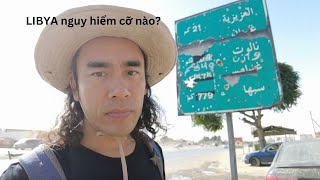 Phiêu lưu ở LIBYA Quốc gia này nguy hiểm cỡ nào Ở đây còn có chiến tranh 🇱🇾 [upl. by Asilanna]