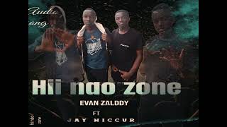 HII NDO ZONE EVAN ZALDDY FT JAY NICCUR OFFICIAL AUDIO [upl. by Ymirej]